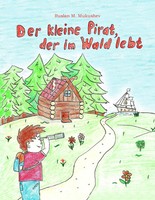 Ruslan Mukushev | Der Kleine Pirat, Der Im Wald Lebt | Buch | Deutsch (2017)