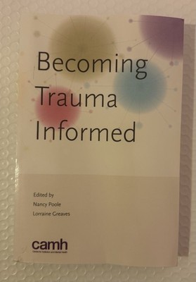 Becoming trauma informed - Paperback, by Poole Nancy; Greaves Dr 