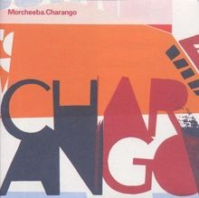 Charango von Morcheeba | CD | Zustand akzeptabel