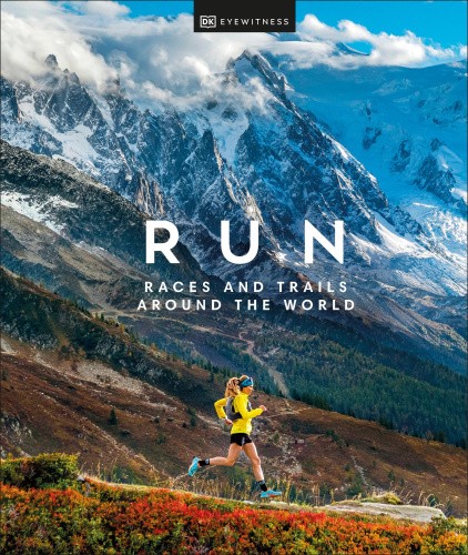 Run: Races and Trails Around the World by Laidler, Rachel [Hardback] NEUF