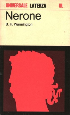 Nerone - B. H. Warmington (Editori Laterza) [1973]