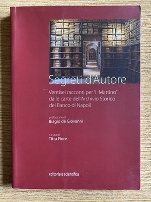 SEGRETI D'AUTORE - VENTISEI RACCONTI A CURA DI TITTA FIORE ARCHIVIO - RARO