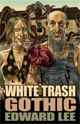 White Trash Gothic (Paperback or Softback)