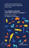 Les éTudes Animales Sont-Elles Bonnes à Penser ? AuréLie Choné (U. A.) Buch 2020
