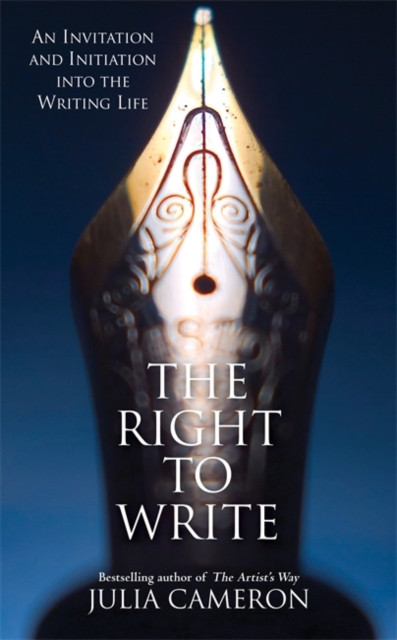 The Right to Write by Julia Cameron (Paperback Book)