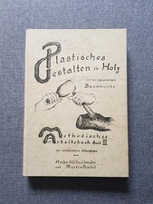 Methodisches Arbeitsbuch II. Plastisches Gestalten für alle Altersstufen von...