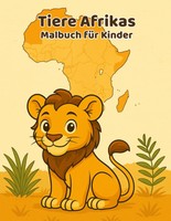 Malbuch: Afrikas Tiere FüR Kinder Ab 3 - 36