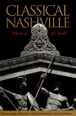 Klassik Nashville: Athen des Südens, Hardcover von Kreyling, Christine (...