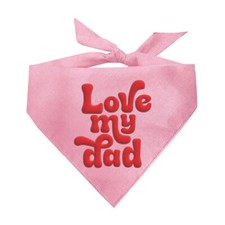 Love My Dad Valentine's Day Father's Day Puff Printed Dog Bandana Baby Pink O...