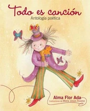 Todo es cancin: Antologa potica [Spanish Edition]