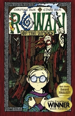 ROWAN OF THE WOOD (VOLUME 1) By Christine Rose & Ethan Rose Excellent Condition
