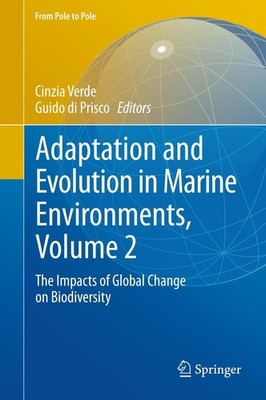 Adaptation and Evolution in Marine Environments, Volume 2 Cinzia Verde