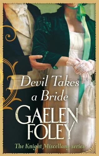 Devil Takes A Bride: Number 5 in series (Knight M... by Foley, Gaelen 0749956208FREE US DELIVERY | ISBN: 0749956208 | Quality Books