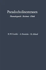 Pseudocholinesterasen : Pharmakogenetik · Biochemie · Klinik, Paperback by Go...