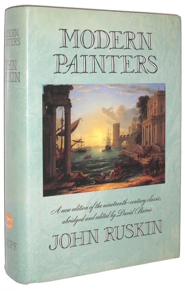 Modern Painters - John Ruskin - Hardback - Very Good