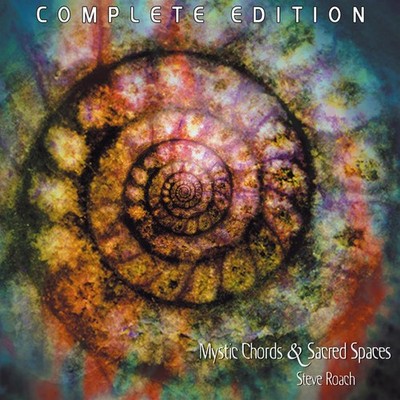 Steve Roach Mystic Chords & Sacred Spaces: Complete Edition (CD) Box Set
