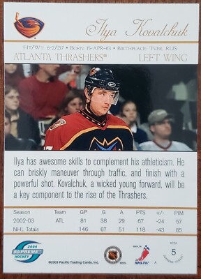 2003-04 PACIFIC SUPREME ILYA KOVALCHUK ATLANTA THRASHERS CARD #5