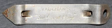 Vintage VAUGHAN'S "QUICK and EASY" USA #62 3.25" CAN BOTTLE OPENER S1