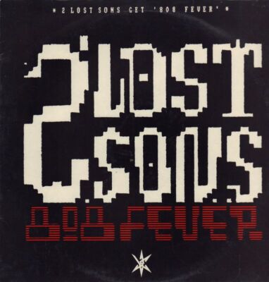 2 Lost Sons(12'' Vinyl)808 Fever-Flicknife-BLUNT 047-UK-1989-Ex/NM-