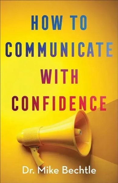 Bechtle | How To Communicate With Confidence | Taschenbuch | Englisch (2025)-image