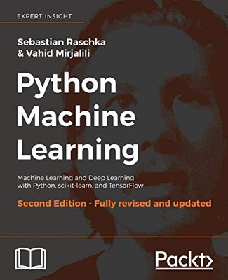 Python Machine Learning: Machine Learning and Dee by Mirjalili, Vahid 1787125939