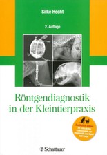 Röntgendiagnostik in der Kleintierpraxis Sil...