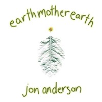 Jon Anderson - Earth Mother Earth - Cd - G3Z