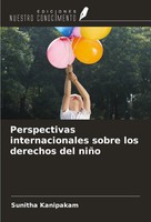 Sunitha Kanipakam | Perspectivas Internacionales Sobre Los Derechos Del NiñO
