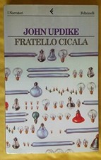 FRATELLO CICALA - JOHN UPDIKE - FELTRINELLI