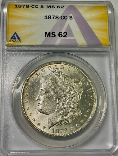 1878 CC USA MORGAN SILVER DOLLAR ANACS Graded MS62 pleasing piece