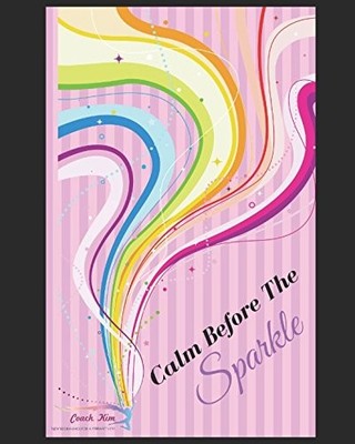 CALM BEFORE THE SPARKLE: THE DIVORCED DIVA'S 4-WEEK By Kimberly D L Pittman NEW