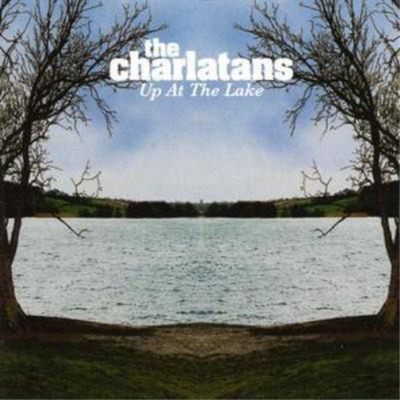 The Charlatans Up at the Lake Album (US IMPORT)
