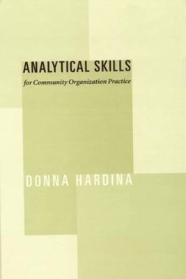 Analytical Skills for Community Organization Practice - Hardcover - ACCEPTABLE