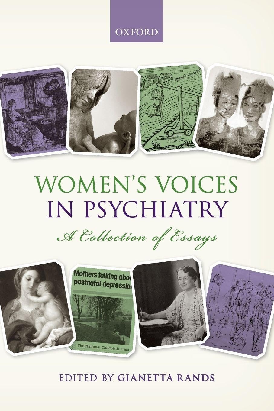 Women's Voices in Psychiatry: A Collection of Essays: A Collecti