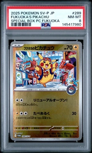 2025 POKEMON JAPANESE PROMO POKEMON CENTER FUKUOKA #289 FUKUOKA'S PIKACHU PSA 8