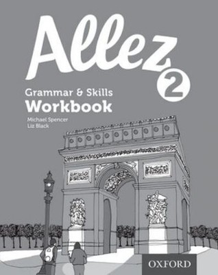 Liz Black Michael Spenc Allez 2 Grammar & Skills Workbook (Pack of  (Paperback)