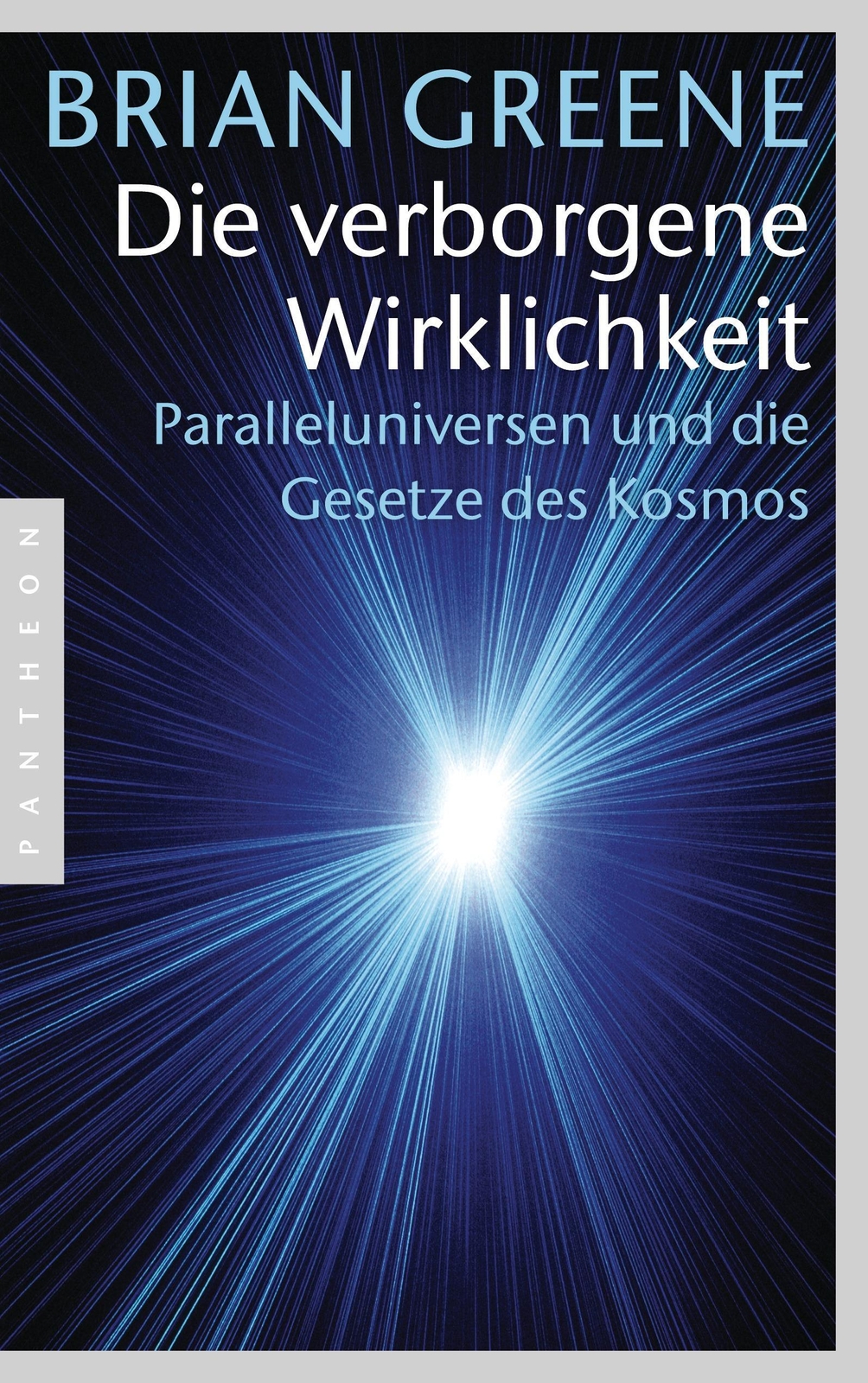 Die Verborgene Wirklichkeit | Paralleluniversen Und Die Gesetze Des