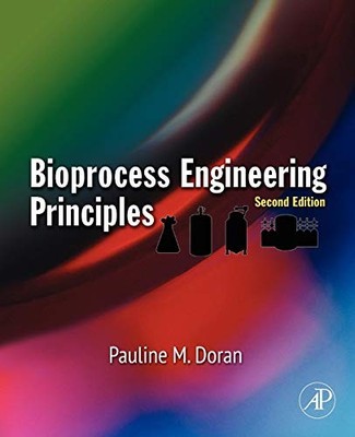 Bioprocess Engineering Principles by Pauline M. Doran 9780122208515 NEW