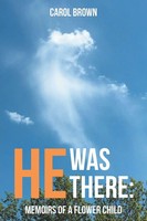 Carol Brown | He Was There | Taschenbuch | Englisch (2020) | Ean 9781640888821