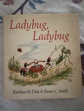 Ladybug, Ladybug by Kathleen N Daly & Suzan C. Smith