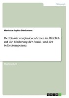 Der Einsatz Von Juniorenfirmen Im Hinblick Auf Die FöRderung Der Sozial- Und Der