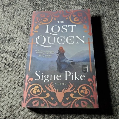 The Lost Queen Signe Pike 2018 First Edition Historical Fantasy Atria
