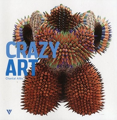 Crazy Art by Chantal Alles Book The Fast Free Shipping