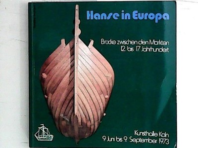 Hanse in Europa, Brücke zwischen den Märkten 12. - 17. [zwölftes bis siebzehntes