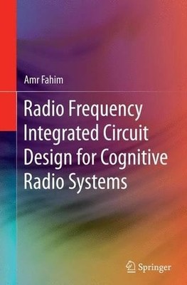 Radiofrequenz integrierte Schaltung Design für kognitives Radio... - 9783319348216