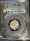 1918 D Dimes Winged Liberty Head or Mercury PCGS AU-58