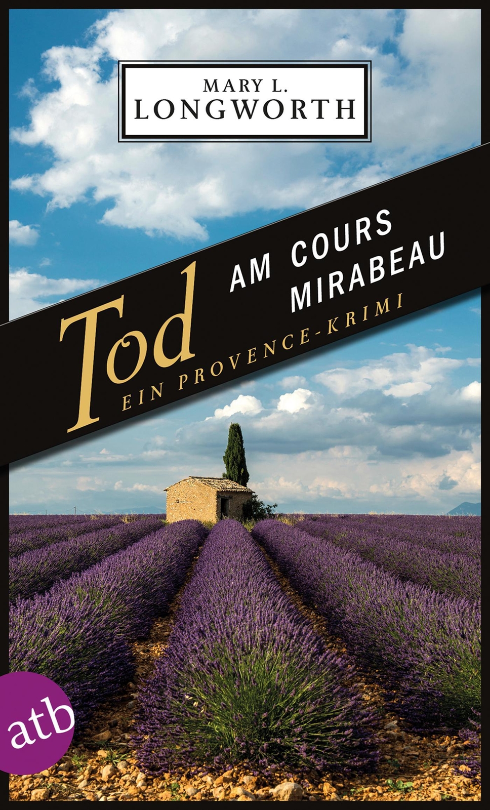 Thumbnail - Tod Am Cours Mirabeau | Mary L. Longworth | Ein Provence-krimi |
