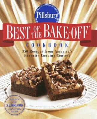 #ad Pillsbury: Best of the Bake off Cookbook: 350 Recipes from Ameria#x27;s VERY GOOD $3.99