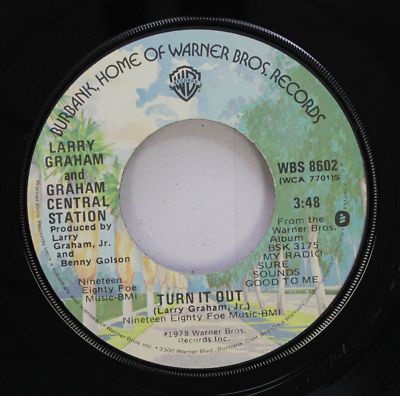 Soul 45 Larry Graham And Graham Central Station - Turn It Out / My Radio Sure So
