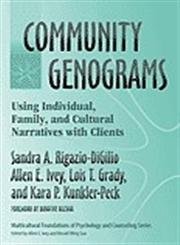 Community Genograms: Using Individual, Family, and Cultural Narratives with ...